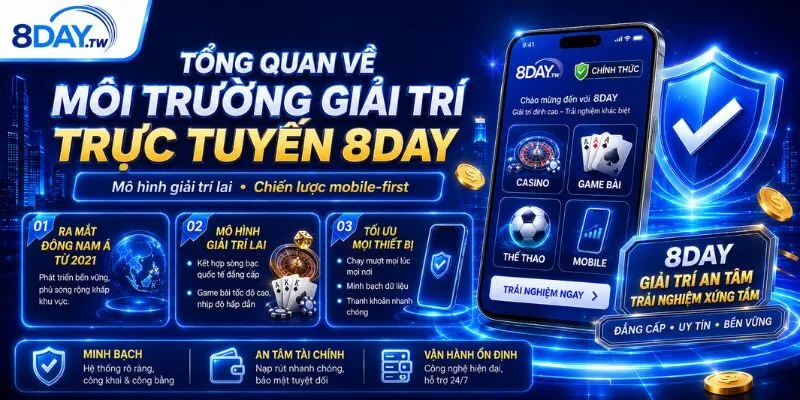 Mô hình giải trí lai và chiến lược di động của 8DAY